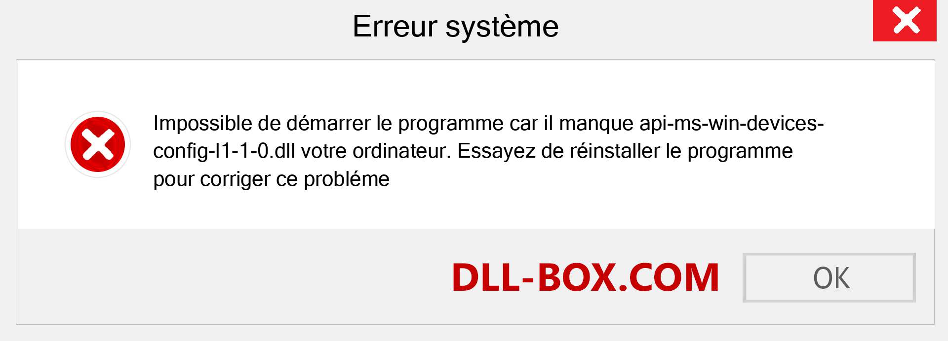 Le fichier api-ms-win-devices-config-l1-1-0.dll est manquant ?. Télécharger pour Windows 7, 8, 10 - Correction de l'erreur manquante api-ms-win-devices-config-l1-1-0 dll sur Windows, photos, images